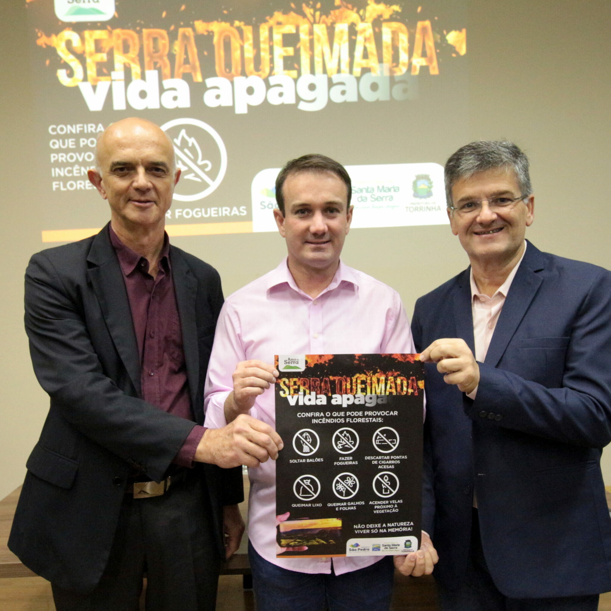 Prefeitos Thiago Silva, Josias Zani Neto e Rene  Blumer participaram do lançamento da campanha “Serra Queimada, Vida Apagada”